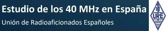 Spain allows amateur radio enthusiasts to continue using the 40MHz band for another 18 months with a maximum power limit of 25 watts.